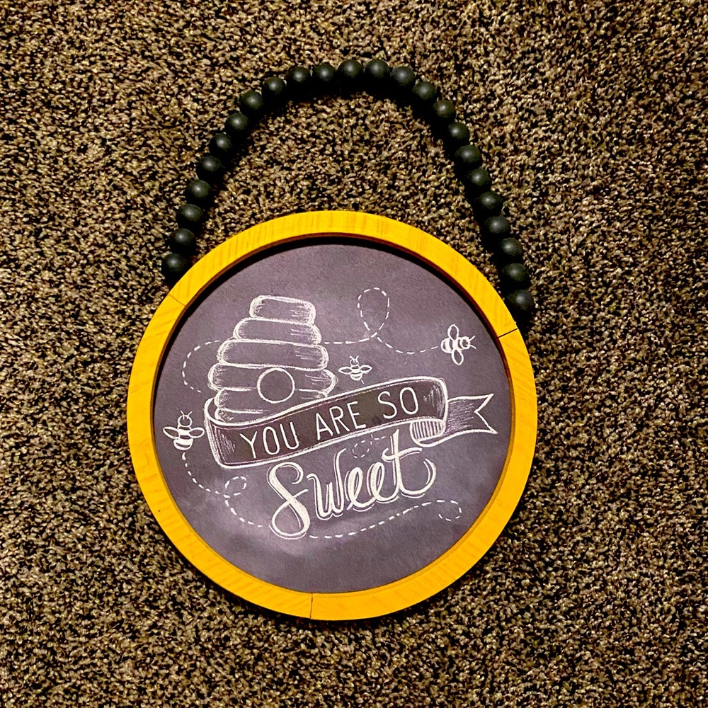 You are so sweet yellow & gray sign